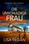 [Detective Josie Quinn 16] • Die unschuldige Frau